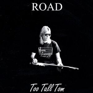 Too Tall Tom - Road  CD